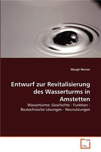 Entwurf zur Revitalisierung des Wasserturms in Amstetten
