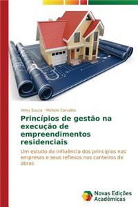 Princípios de gestão na execução de empreendimentos residenciais