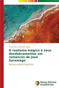 O realismo mágico e seus desdobramentos em romances de José Saramago