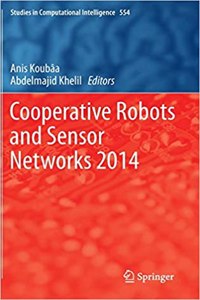 Cooperative Robots and Sensor Networks 2014