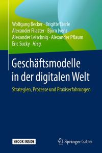 Geschäftsmodelle in Der Digitalen Welt