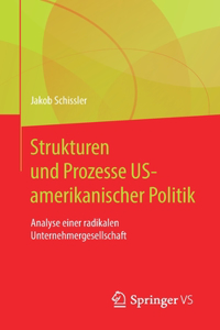 Strukturen Und Prozesse Us-Amerikanischer Politik