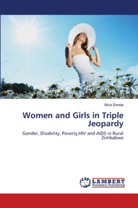 Women and Girls in Triple Jeopardy