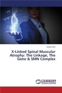 X-Linked Spinal Muscular Atrophy