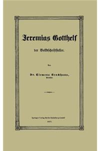 Jeremias Gotthelf der Volksschriftsteller