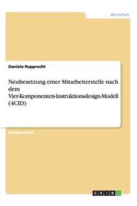 Neubesetzung einer Mitarbeiterstelle nach dem Vier-Komponenten-Instruktionsdesign-Modell (4CID)