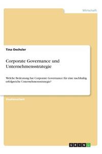 Corporate Governance und Unternehmensstrategie