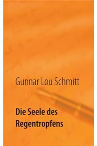 Seele des Regentropfens