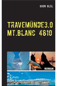 Travemünde 3.0 Mt.Blanc 4810