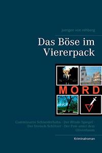 Böse im Viererpack