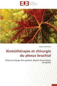 Kinésithérapie Et Chirurgie Du Plexus Brachial