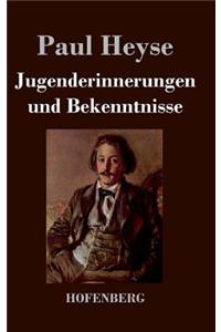 Jugenderinnerungen und Bekenntnisse