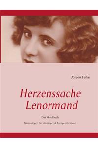 Herzenssache Lenormand: Das Handbuch Kartenlegen für Anfänger & Fortgeschrittene