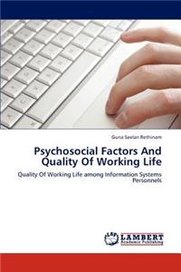 Psychosocial Factors and Quality of Working Life