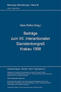 Beitraege Zum XII. Internationalen Slavistenkongreß, Krakau 1998
