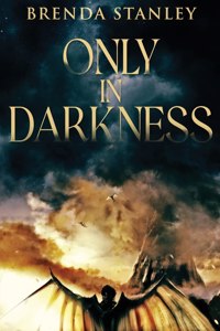 Only In Darkness