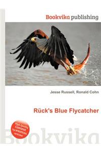 Ruck's Blue Flycatcher