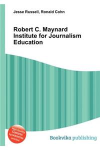 Robert C. Maynard Institute for Journalism Education