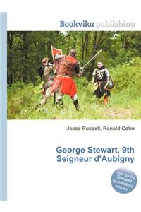 George Stewart, 9th Seigneur d'Aubigny