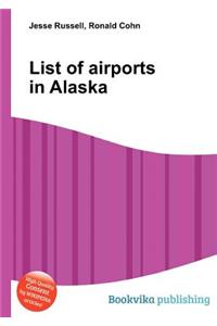 List of Airports in Alaska