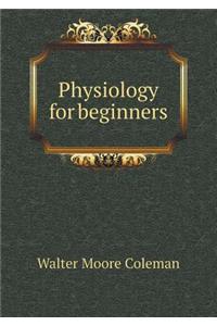 Physiology for Beginners