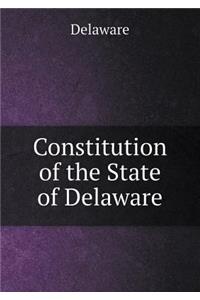 Constitution of the State of Delaware