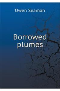 Borrowed Plumes