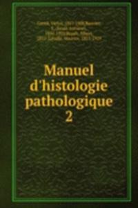 Manuel d'histologie pathologique
