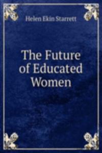 Future of Educated Women