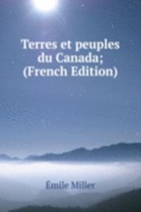 Terres et peuples du Canada; (French Edition)