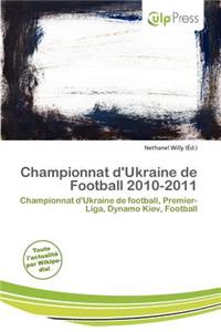 Championnat D'Ukraine de Football 2010-2011