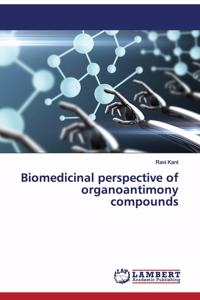 Biomedicinal perspective of organoantimony compounds