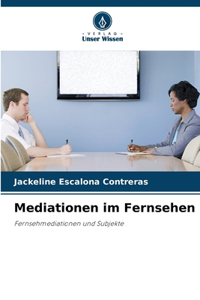 Mediationen im Fernsehen