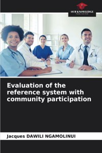 Evaluation of the reference system with community participation