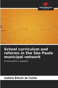 School curriculum and reforms in the São Paulo municipal network