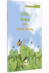 Little Grape Who Loved Beauty