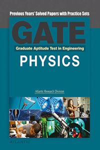 GATE Physics Graduate Aptitude Test in Engineering (Previous Year's Solved Papers with Practice Sets)