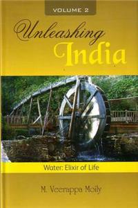 Unleashing India: Water: Elixir of Life: Vol. 2
