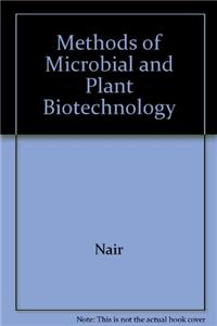 Methods of Microbial and Plant Biotechnology