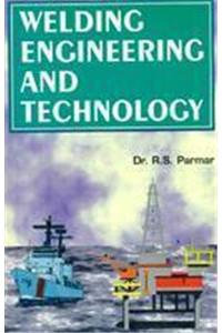 Welding Engineering and Technology
