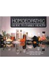 Homoeopathic Guide to Family Health