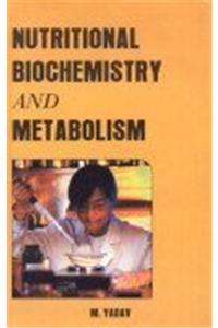 Nutrition Biochemistry and Metabolism