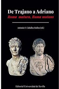 De Trajano a Adriano: Roma matura, Roma mutans