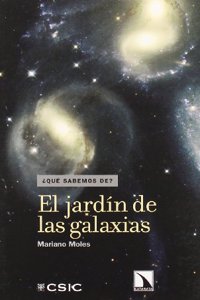 EL JARDIN DE LAS GALAXIAS (Â¿QUE SABEMOS DE?) (Spanish Edition)