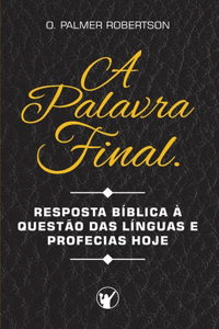 A Palavra Final