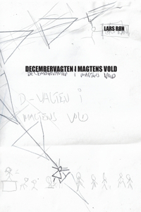 Decembervagten i magtens vold