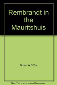 Rembrandt in the Mauritshuis