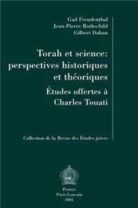Torah Et Science: Perspectives Historiques Et Theoriques