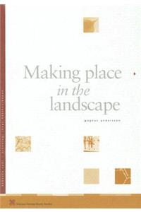 Making Place in the Landscape