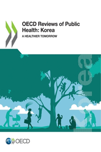 OECD Reviews of Public Health